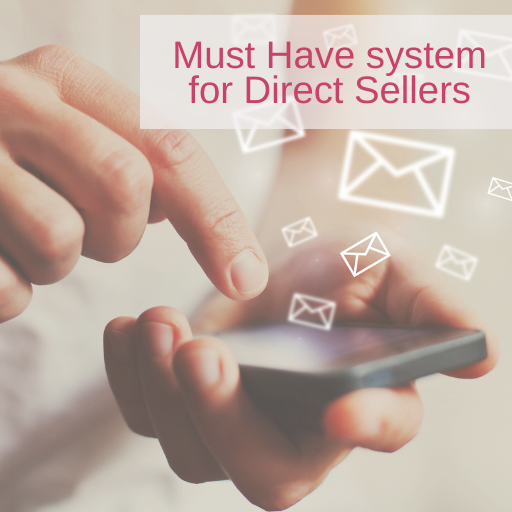 Must Have System for Direct Sellers