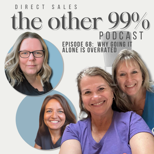 Why Going It Alone is Overrated in Direct Sales