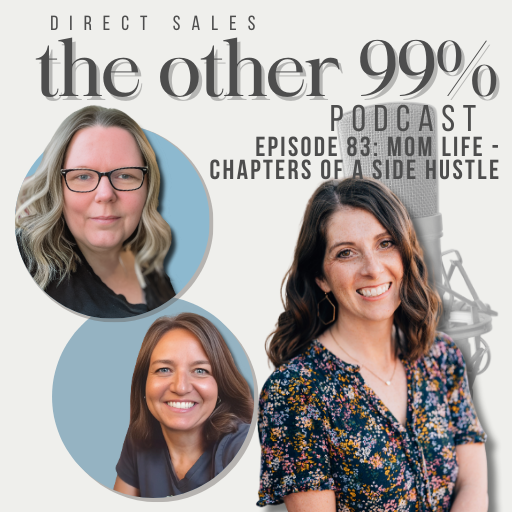 Mom Life: The Chapters of a Side Hustle in Direct Sales